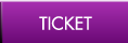 TICKET