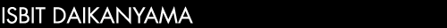 ISBIT DAIKANYAMA