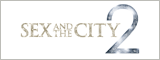 SEX AND THE CITY 2