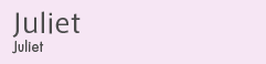 Juliet