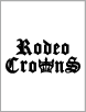 RODEO CROWNS
