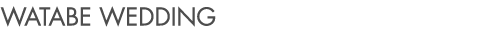 WATABE WEDDING