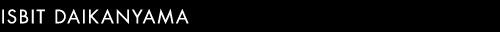 ISBIT DAIKANYAMA