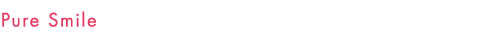 Pure Smile