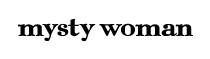 mysty woman