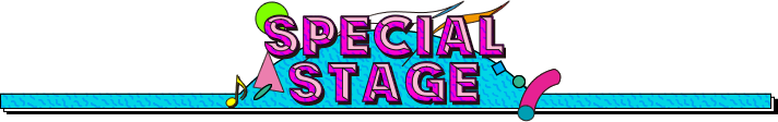 SPECIAL STAGE