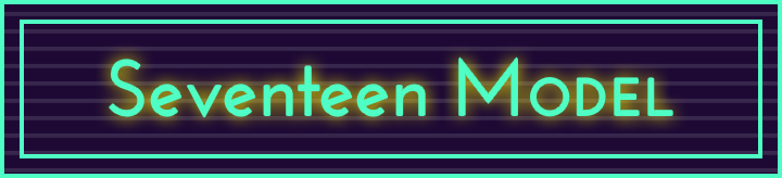 SEVENTEEN MODEL