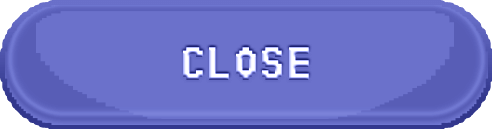 CLOSE
