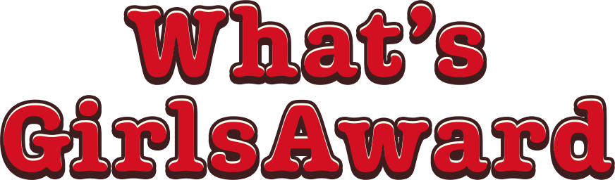 WHAT'S GirlsAward - Rakuten GirlsAward 2026 AUTUMN/WINTER